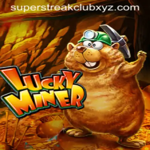 Exploring the Thrills of LuckyMiner: A Deep Dive into SUPERSTREAKCLUB's Latest Gaming Sensation